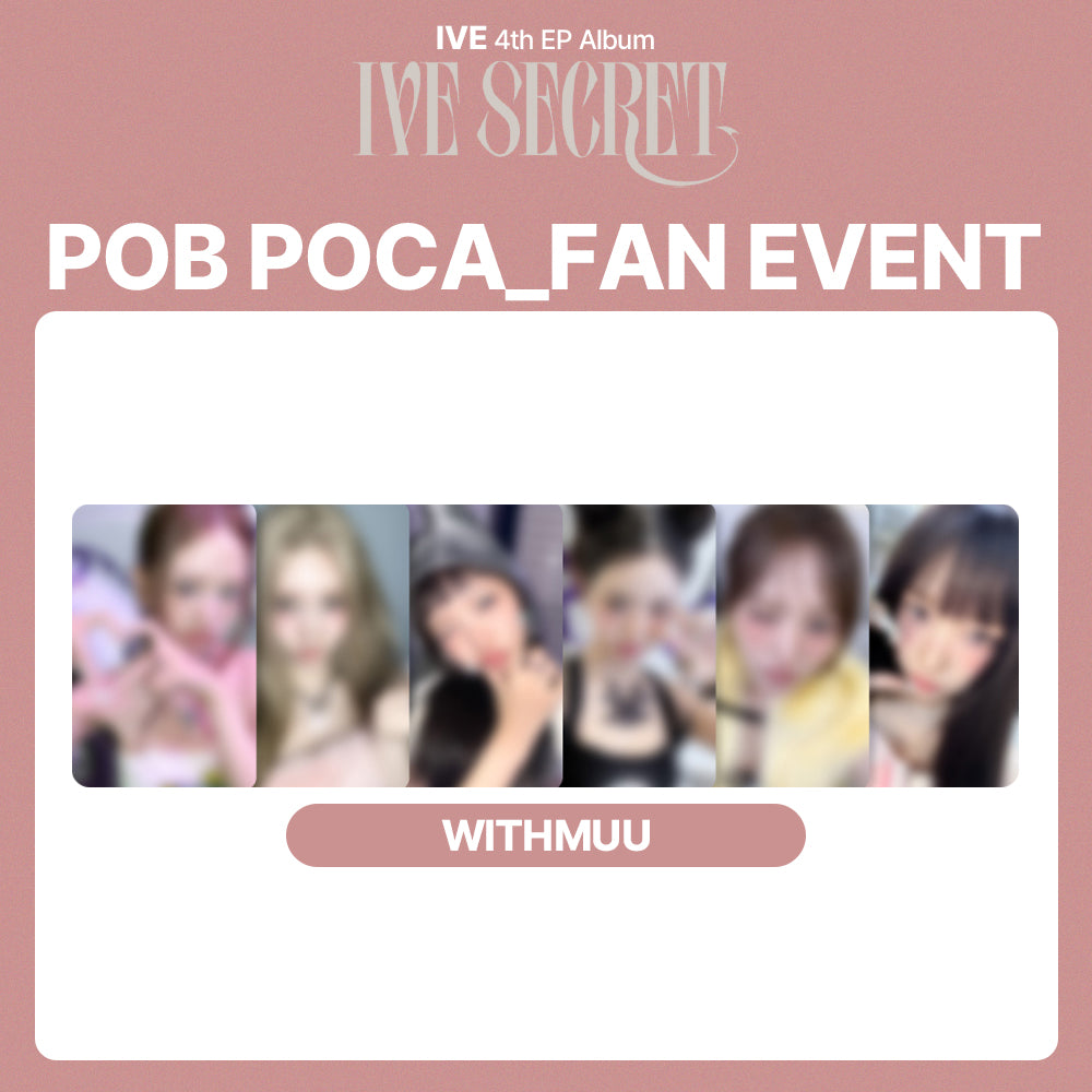 IVE 4th EP Album 'IVE SECRET' FAN EVENT (WITHMUU 2ND)