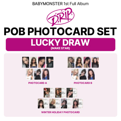 [POB] BABYMONSTER 1st Full Album 'DRIP' LUCKYDRAW (MAKE STAR) Photocard Set