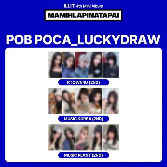 ILLIT 4th Mini Album 'MAMIHLAPINATAPAI' 2ND LUCKYDRAW