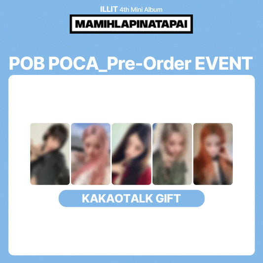 ILLIT 4th Mini Album 'MAMIHLAPINATAPAI' POB (KAKAOTALK GIFT)