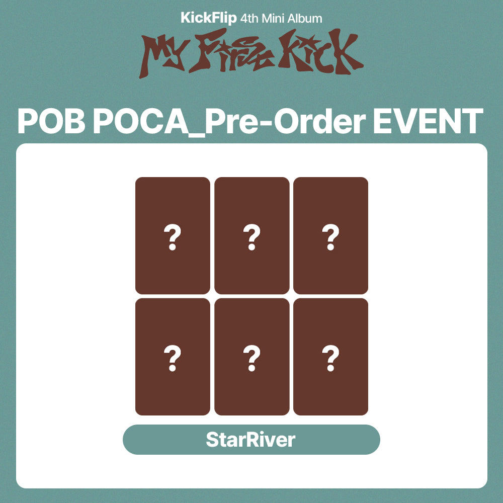 KickFlip 4th Mini Album 'My First Kick' POB (StarRiver)