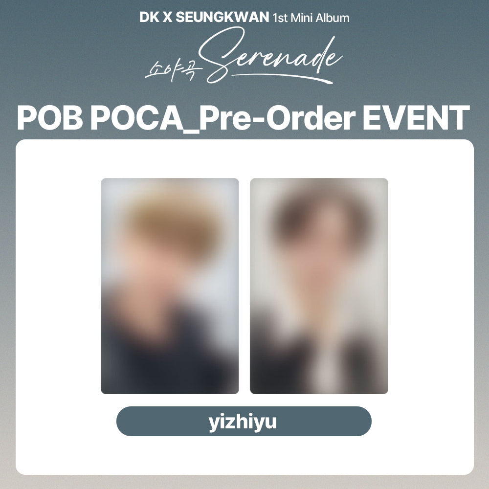 SVT DK X SEUNGKWAN 1st Mini Album 'Serenade' POB (yizhiyu)